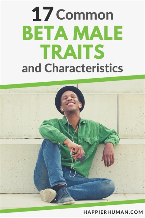 what is a beta male|17 Common Beta Male Traits and Characteristics .